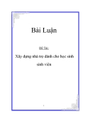 Bài Luận Đề Tài:Xây dựng nhà trọ dành cho học sinh sinh viên