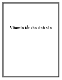 Vitamin tốt cho sinh sản