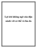 Lợi ích không ngờ của đậu nành với cơ thể và làn da