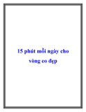 15 phút mỗi ngày cho vòng eo đẹp