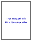 Triệu chứng phổ biến khi bị dị ứng thực phẩm