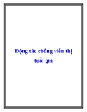 Động tác chống viễn thị tuổi già