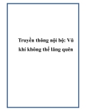 Truyền thông nội bộ: Vũ khí không thể lãng quên