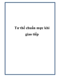 Tư thế chuẩn mực khi giao tiếp