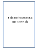 5 liều thuốc đặc hiệu khi làm việc với sếp