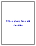 Chị em phòng bệnh khi giao mùa