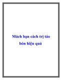 Mách bạn cách trị táo bón hiệu quả