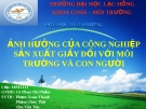 Ảnh hưởng của công nghiệp sản xuất giấy đối với môi trường và con người