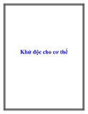 Khử độc cho cơ thể