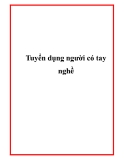 Tuyển dụng người có tay nghề