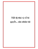 Tiết lộ thú vị về bí quyết... săn nhân tài