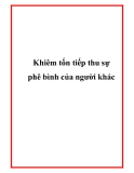 Khiêm tốn tiếp thu sự phê bình của người khác