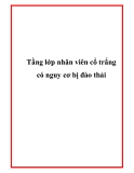 Tầng lớp nhân viên cổ trắng có nguy cơ bị đào thải