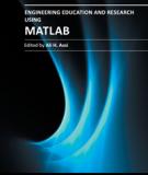 ENGINEERING EDUCATION AND RESEARCH USING MATLAB