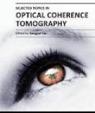 SELECTED TOPICS   IN OPTICAL COHERENCE  TOMOGRAPHY 