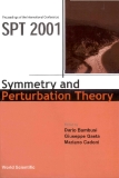 Proceedings of the International Conference SPT 2001 Symmetry and Perturbation Theory