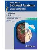 Pocket Atlas of Sectional Anatomy Computed Tomography and Magnetic Resonance Imaging - Volume II Thorax, Heart, Abdomen, and Pelvis (Part 2 )