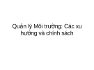 Quản lý Môi trường: Các xu hướng và chính sách