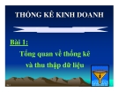 Thống kê kinh doanh - Tổng quan về thống kê và thu nhập dữ liệu