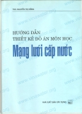 Hướng dẫn thiết kế đồ án Mạng lưới cấp nước