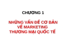 Thương mại quốc tế - Những vấn đề cơ bản về marketinh thương mại quốc tế