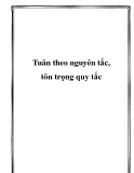 Tuân theo nguyên tắc, tôn trọng quy tắc