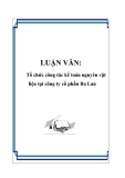 LUẬN VĂN: Tổ chức công tác kế toán nguyên vật liệu tại công ty cổ phần Ba Lan