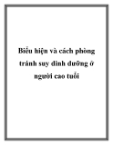 Biểu hiện và cách phòng tránh suy dinh dưỡng ở người cao tuổi