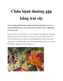 Chữa bệnh thường gặp bằng trái cây