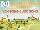 Đề tài: Vận động cuộc sống