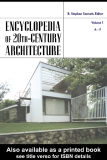 ENCYCLOPEDIA OF 20TH CENTURY ARCHITECTURE