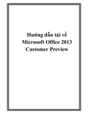 Hướng dẫn tải về Microsoft Office 2013 Customer Preview