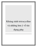 Kháng sinh tetracycline và những lưu ý về tác dụng phụ