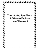 Truy cập ứng dụng Metro từ Windows Explorer trong Windows 8