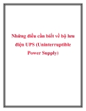 Những điều cần biết về bộ lưu điện UPS (Uninterruptible Power Supply)