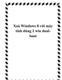 Xoá Windows 8 với máy tính dùng 2 win dualboot