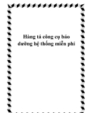 Hàng tá công cụ bảo dưỡng hệ thống miễn phí