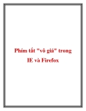 Phím tắt vô giá trong IE và Firefox