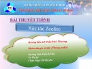 Đề tài: Chất xúc tác  Zeolite