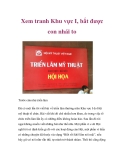 Xem tranh Khu vực I, bắt được con nhái to