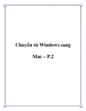 Chuyển từ Windows sang Mac – P.2