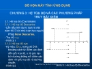 Đồ họa máy tính ứng dụng cho tin học mỏ - Chương 3