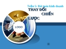 Bài toán kinh doanh - Thay đổi chiến lược