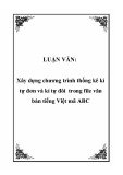 LUẬN VĂN:  Xây dựng chương trình thống kê kí tự đơn và kí tự đôi trong file văn bản tiếng Việt mã ABC