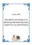 LUẬN VĂN:  Hoàn thiện kế toán bán hàng và xác định kết quả kinh doanh trong công ty cổ phần TM và sản xuất Mai Phương