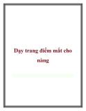 Dạy trang điểm mắt cho nàng