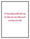 15 ứng dụng miễn phí cực kỳ hữu ích của Microsoft mà bạn nên biết