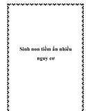 Sinh non tiềm ẩn nhiều nguy cơ