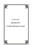 Luận văn tốt nghiệp: Hệ thống VRV (Variable Refrigerant Volum) 