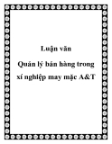 Luận văn Quản lý bán hàng trong xí nghiệp may mặc A&T